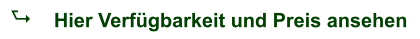 A Hier Verfügbarkeit und Preis ansehen